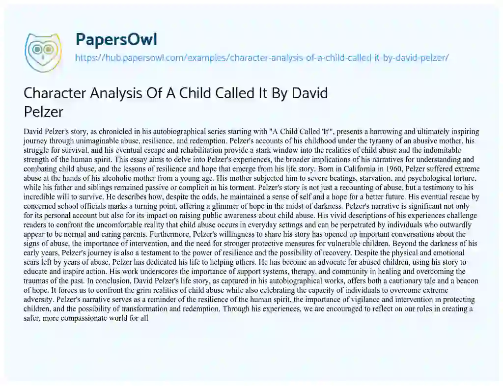 Essay on Character Analysis Of A Child Called It By David Pelzer