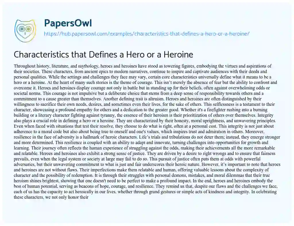 Essay on Characteristics that Defines a Hero or a Heroine