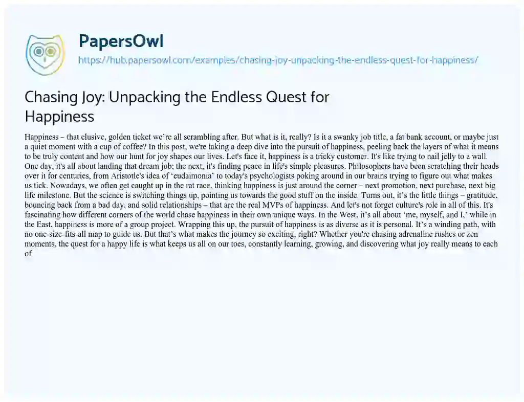 Essay on Chasing Joy: Unpacking the Endless Quest for Happiness