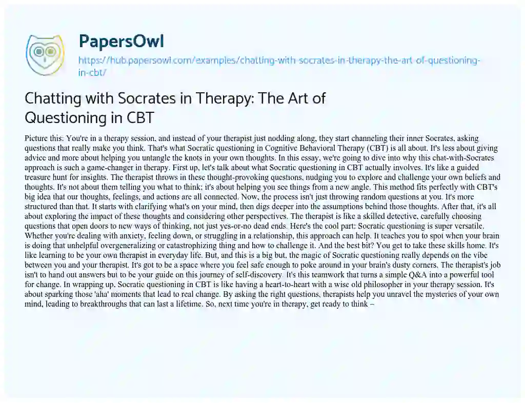 Essay on Chatting with Socrates in Therapy: The Art of Questioning in CBT