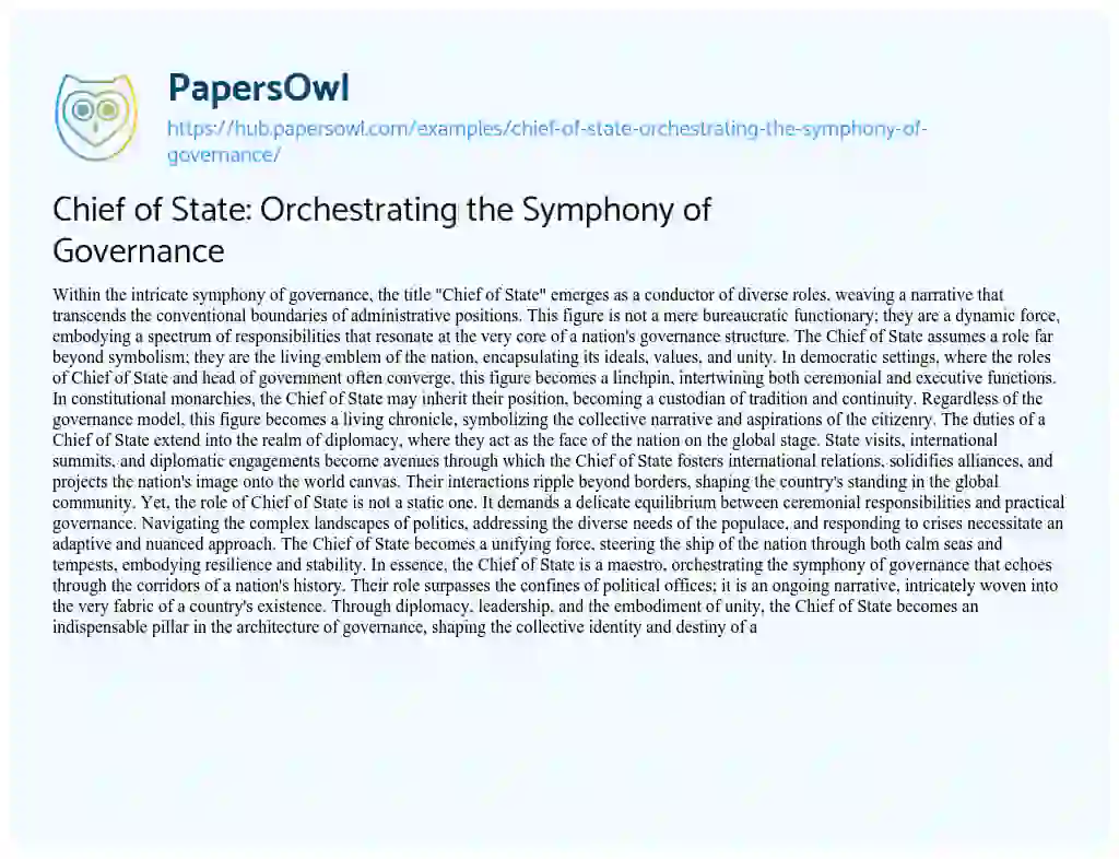Essay on Chief of State: Orchestrating the Symphony of Governance