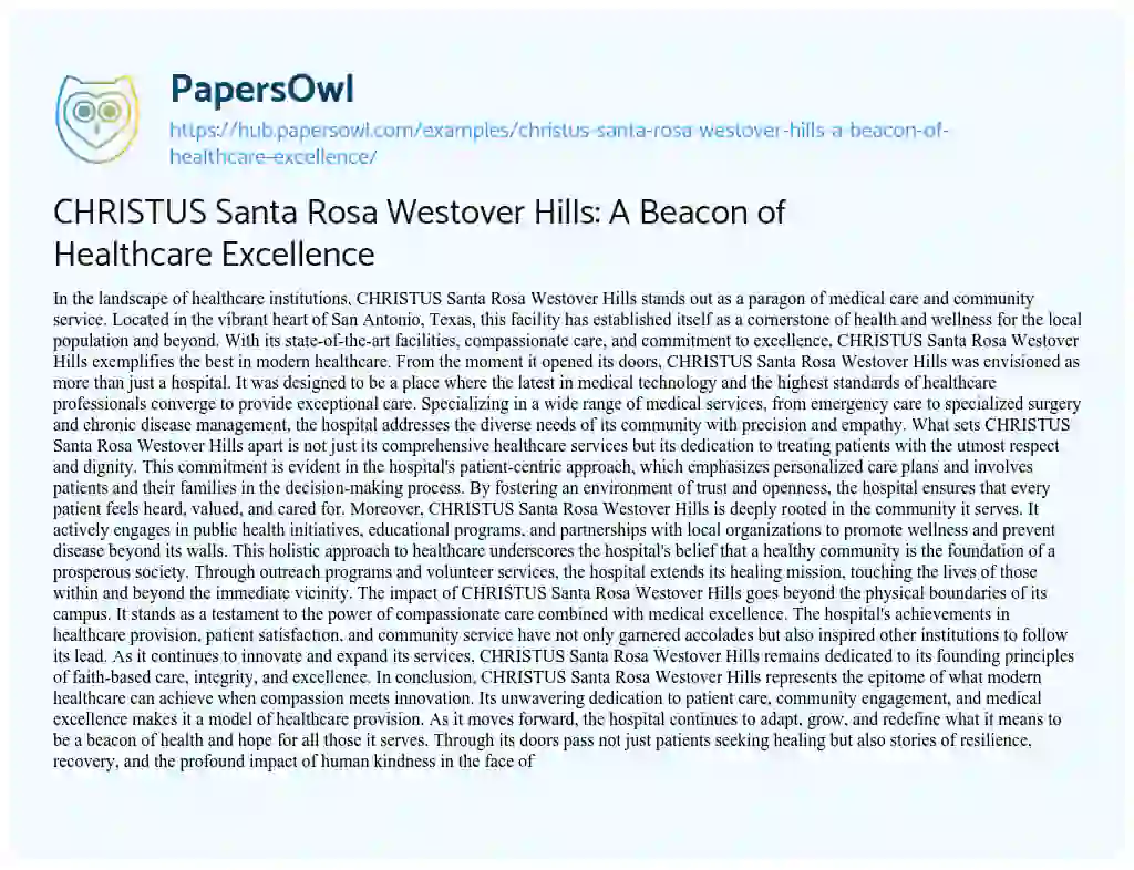 Essay on CHRISTUS Santa Rosa Westover Hills: A Beacon of Healthcare Excellence