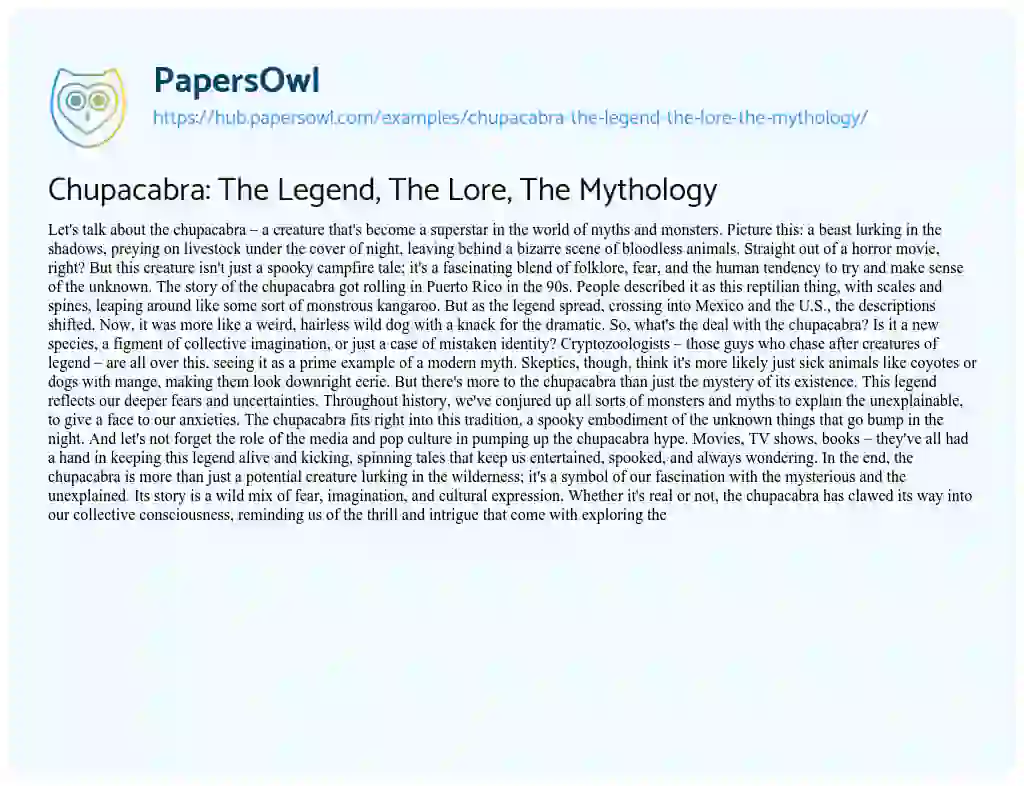 Essay on Chupacabra: The Legend, The Lore, The Mythology