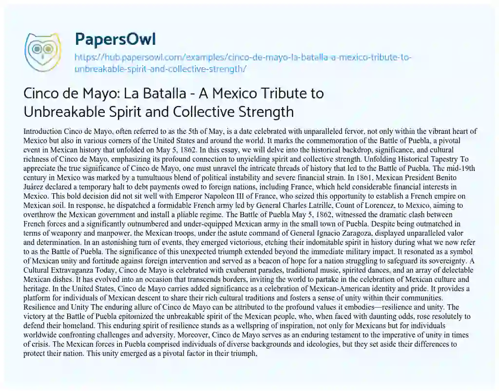 Essay on Cinco de Mayo: La Batalla – A Mexico Tribute to Unbreakable Spirit and Collective Strength