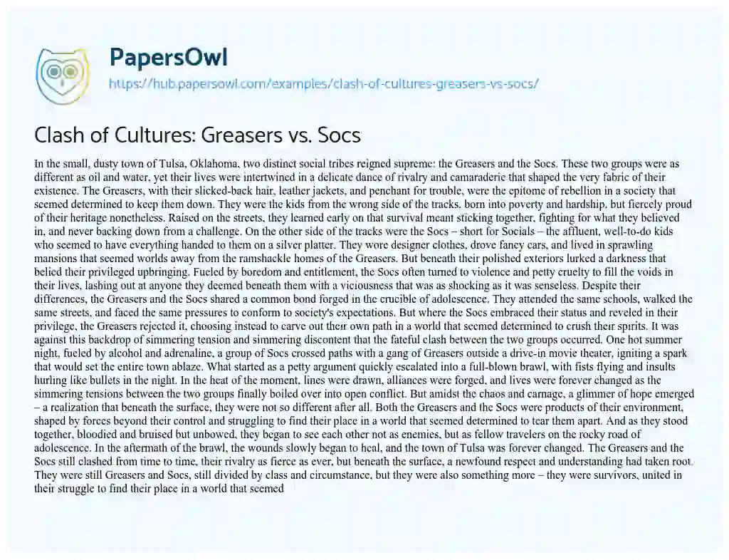 Essay on Clash of Cultures: Greasers vs. Socs