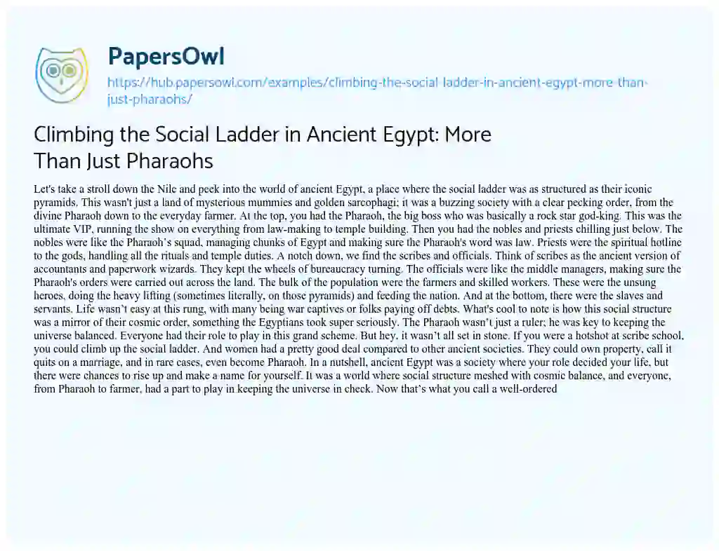 Essay on Climbing the Social Ladder in Ancient Egypt: More Than Just Pharaohs