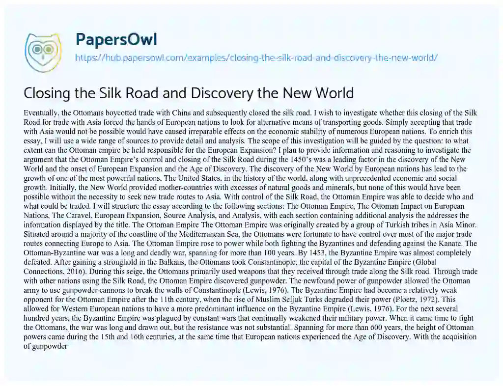 Essay on Closing the Silk Road and Discovery the New World