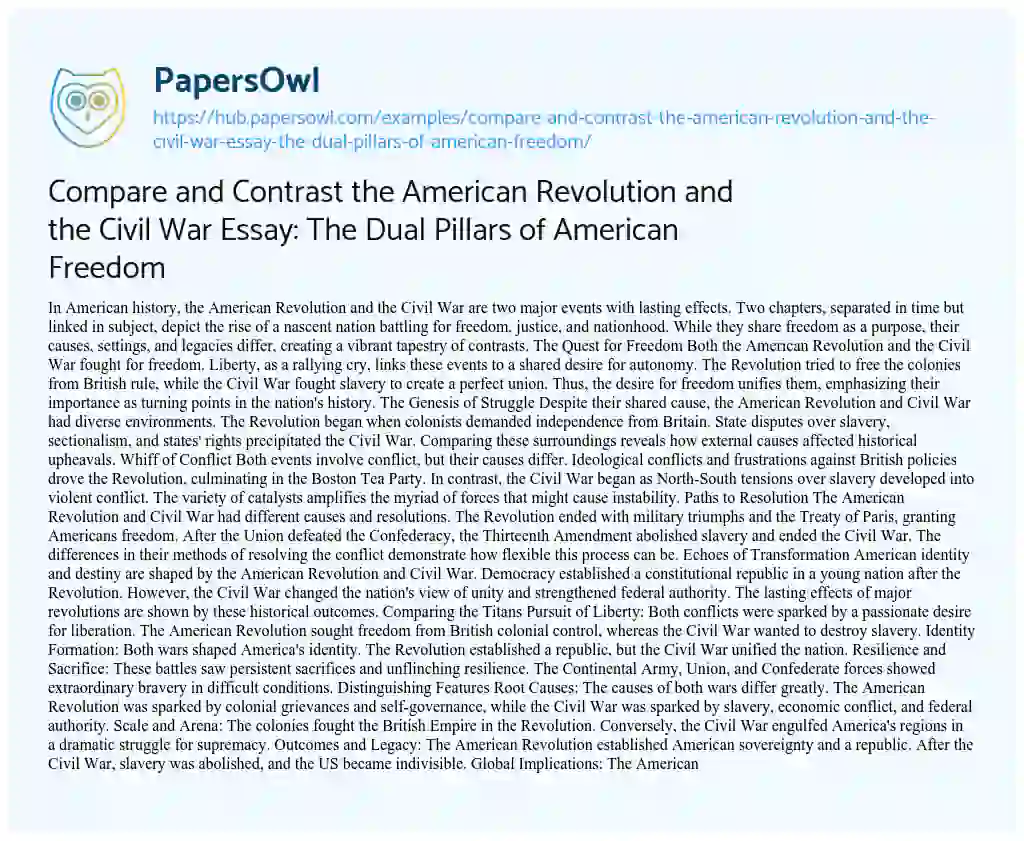 Essay on Compare and Contrast the American Revolution and the Civil War Essay: The Dual Pillars of American Freedom