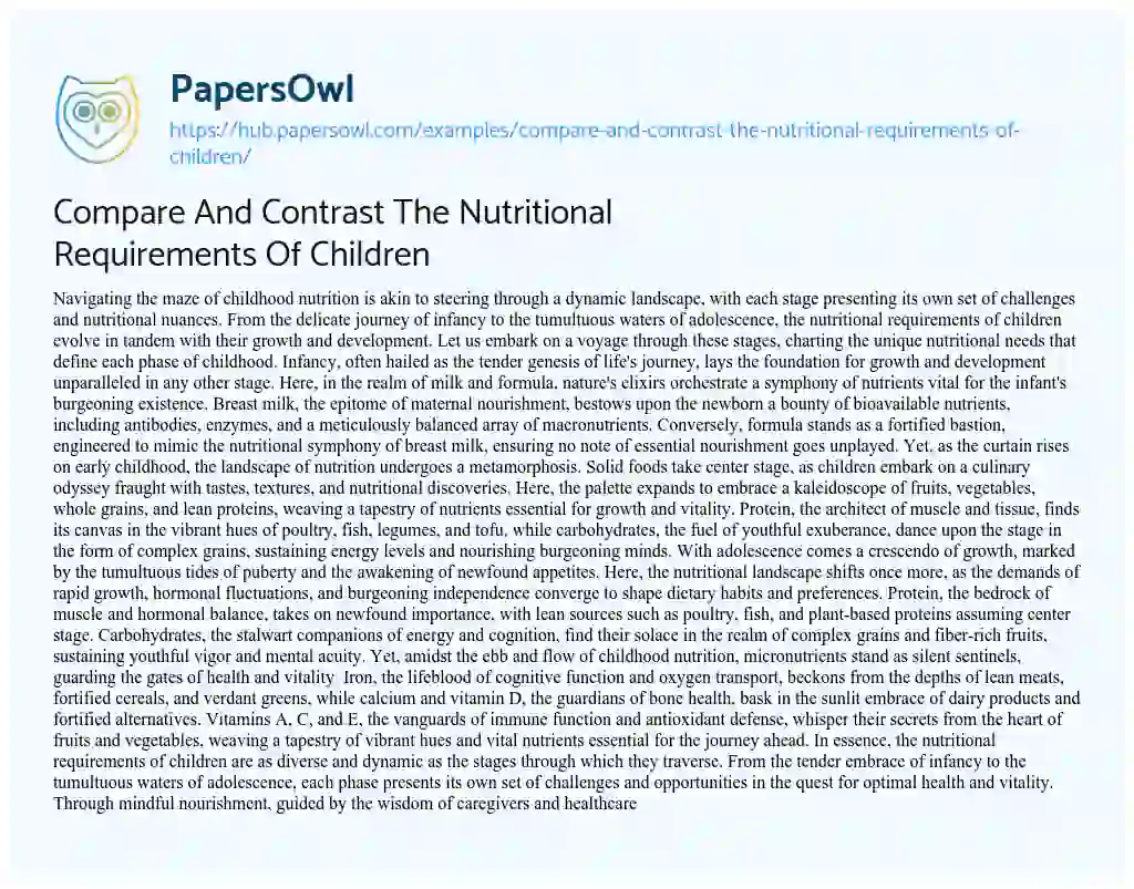 Essay on Compare And Contrast The Nutritional Requirements Of Children
