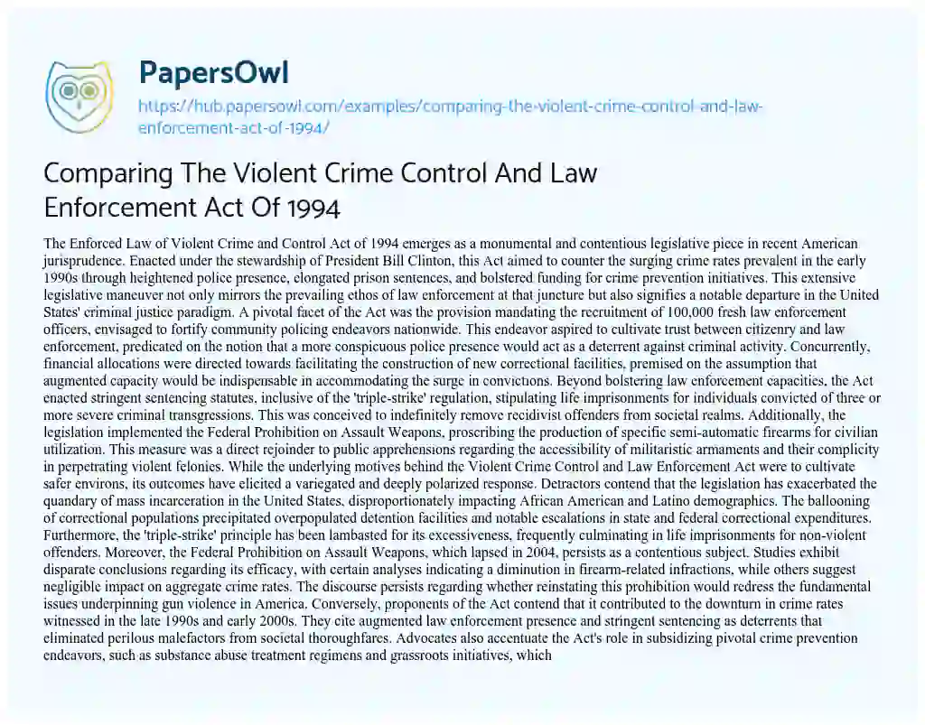 Essay on Comparing The Violent Crime Control And Law Enforcement Act Of 1994