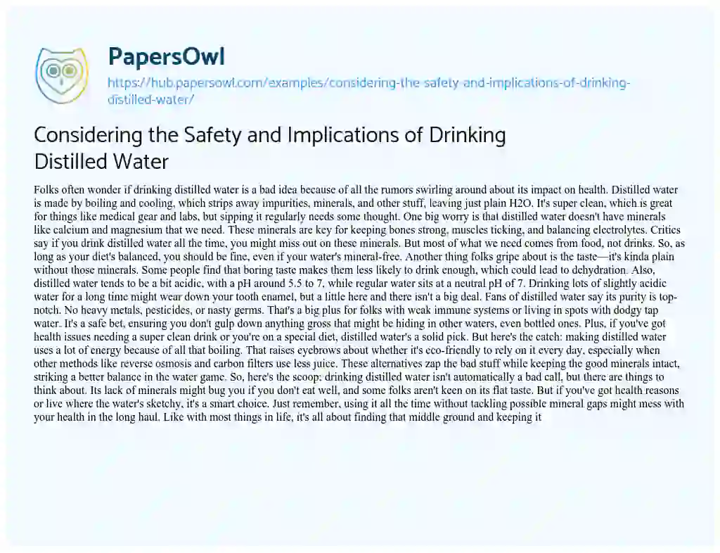 Essay on Considering the Safety and Implications of Drinking Distilled Water