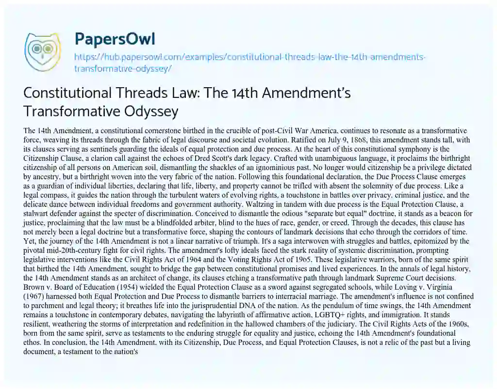 Essay on Constitutional Threads Law: The 14th Amendment’s Transformative Odyssey