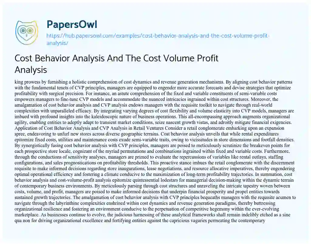 Essay on Cost Behavior Analysis And The Cost Volume Profit Analysis