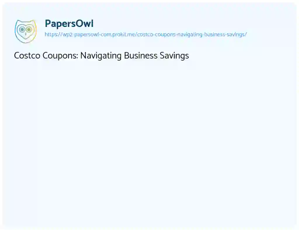 Essay on Costco Coupons: Navigating Business Savings
