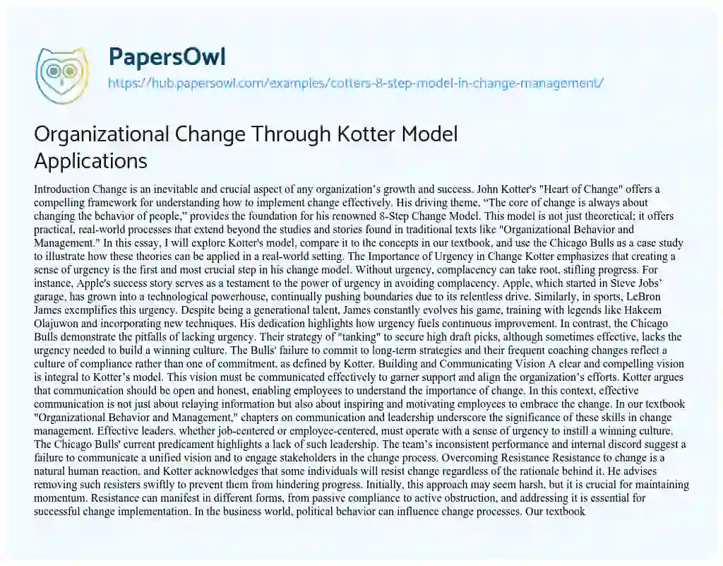Essay on Organizational Change Through Kotter Model Applications