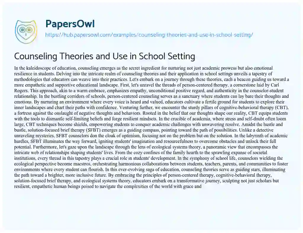 Essay on Counseling Theories and Use in School Setting