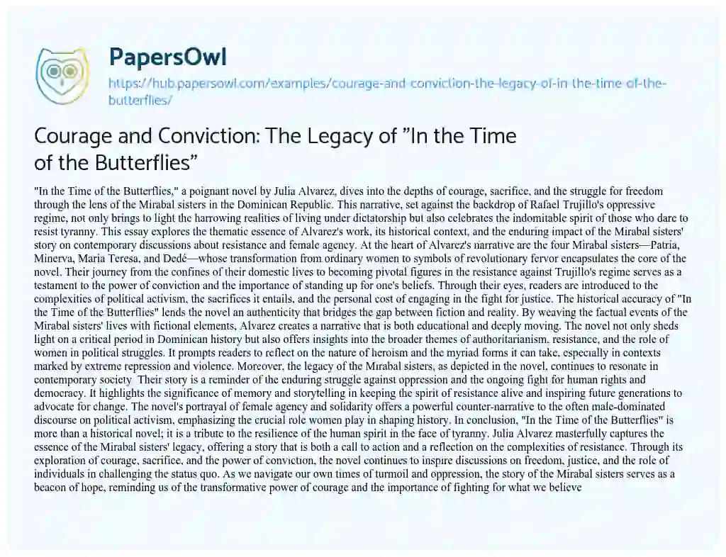 Essay on Courage and Conviction: The Legacy of “In the Time of the Butterflies”