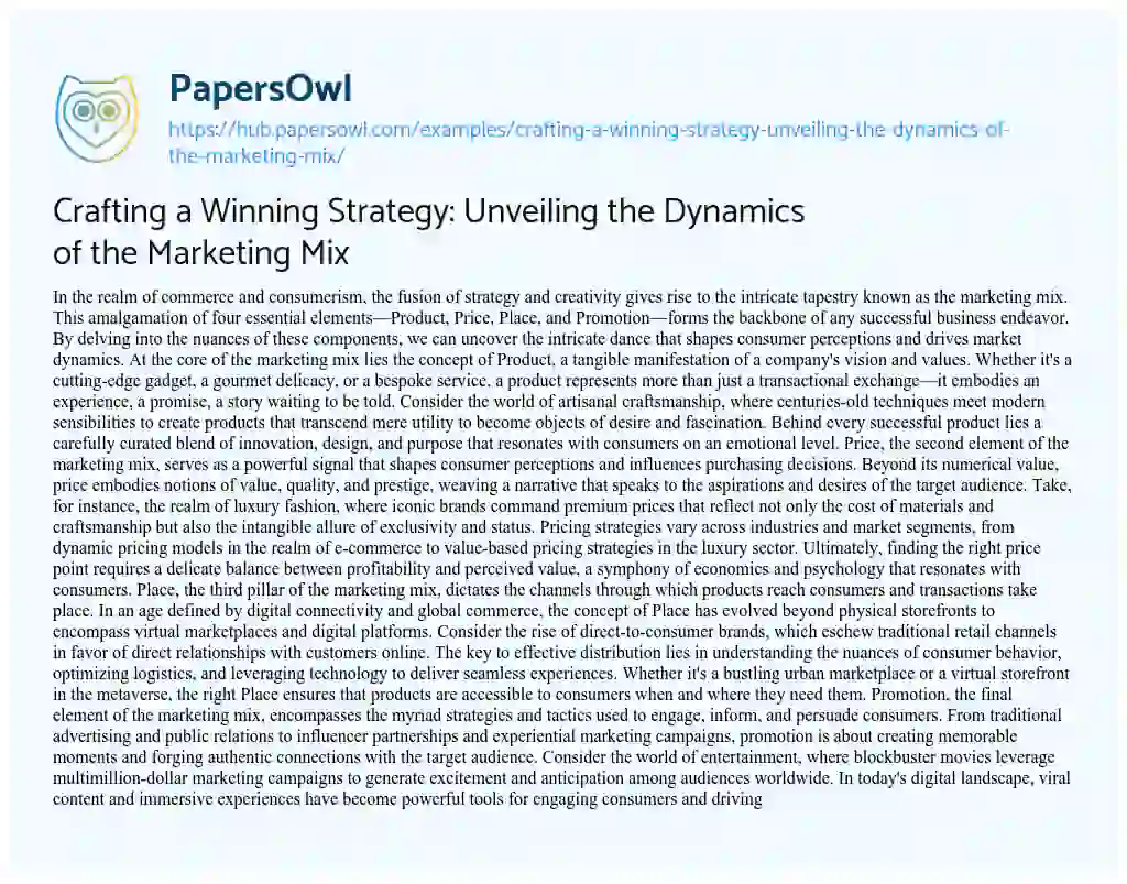 Essay on Crafting a Winning Strategy: Unveiling the Dynamics of the Marketing Mix
