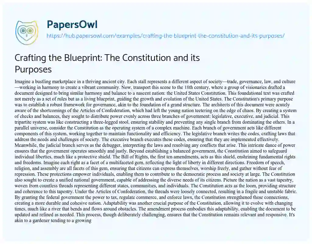 Essay on Crafting the Blueprint: The Constitution and its Purposes