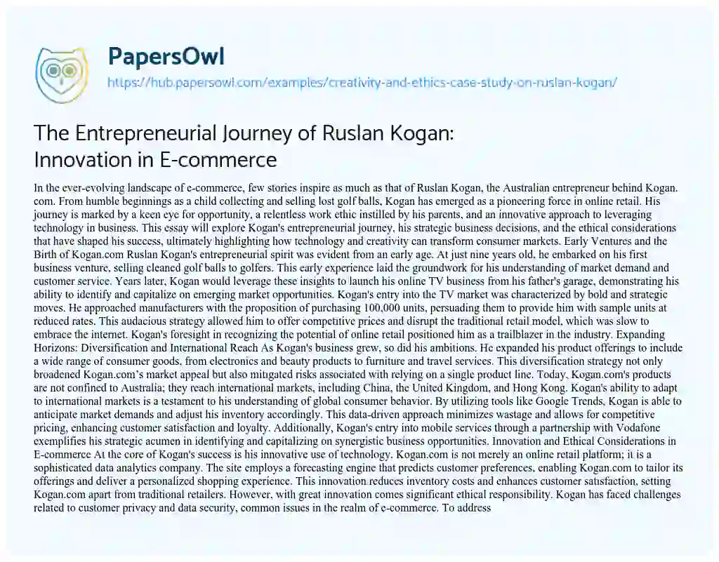 Essay on The Entrepreneurial Journey of Ruslan Kogan: Innovation in E-commerce