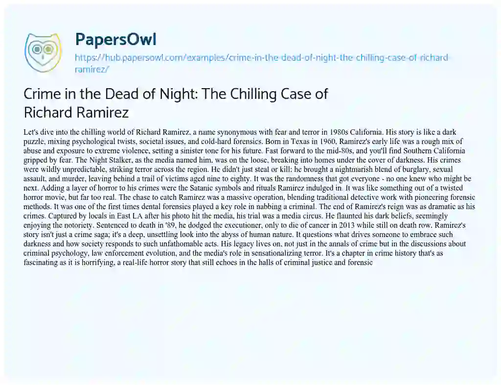 Essay on Crime in the Dead of Night: The Chilling Case of Richard Ramirez