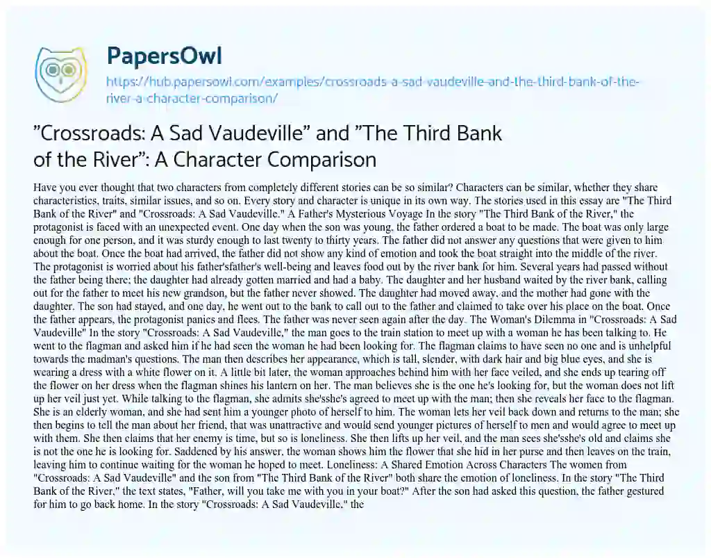 Essay on “Crossroads: A Sad Vaudeville” and “The Third Bank of the River”: A Character Comparison