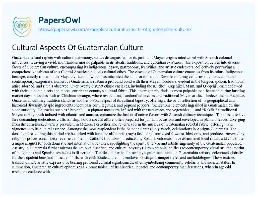 Essay on Cultural Aspects Of Guatemalan Culture