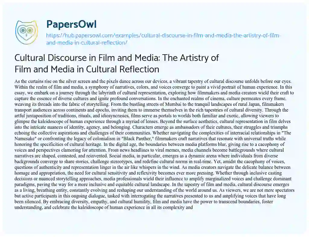 Essay on Cultural Discourse in Film and Media: The Artistry of Film and Media in Cultural Reflection