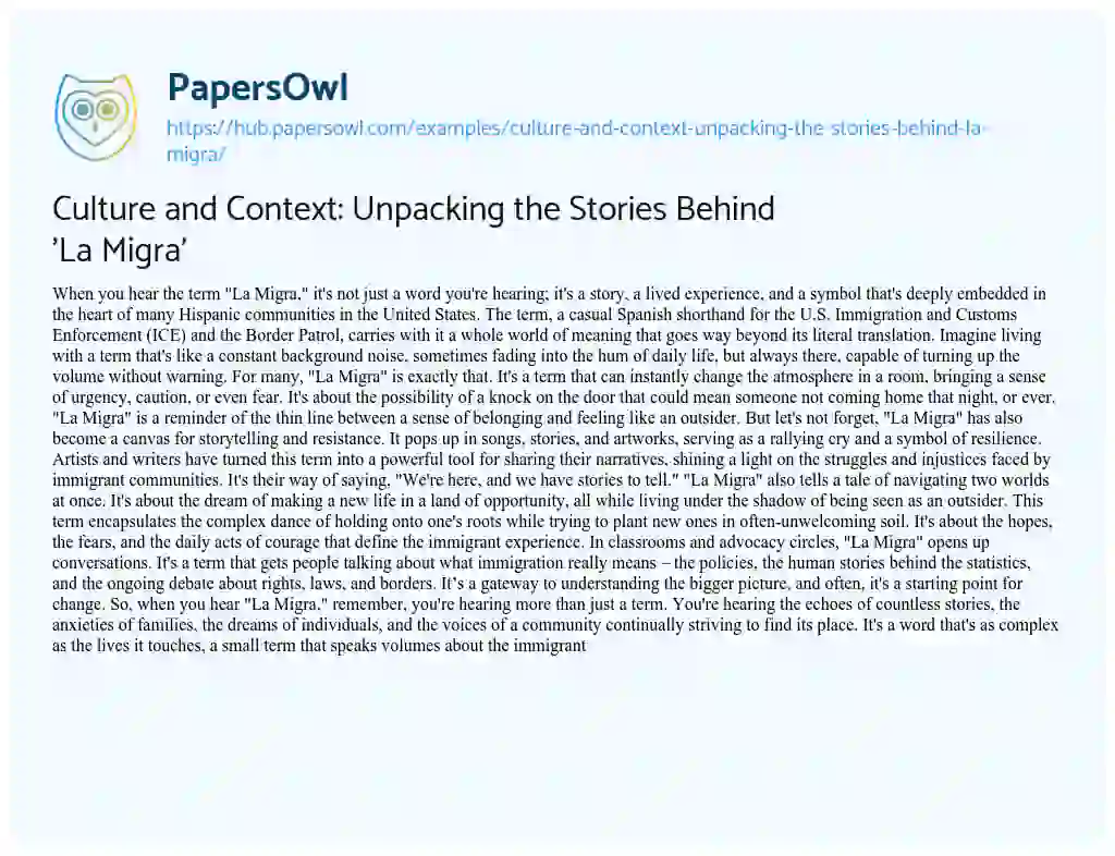 Essay on Culture and Context: Unpacking the Stories Behind ‘La Migra’
