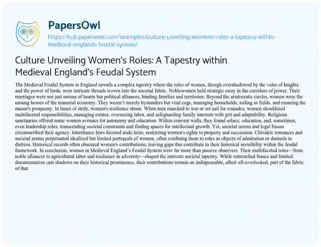 Essay on Culture Unveiling Women’s Roles: A Tapestry within Medieval England’s Feudal System