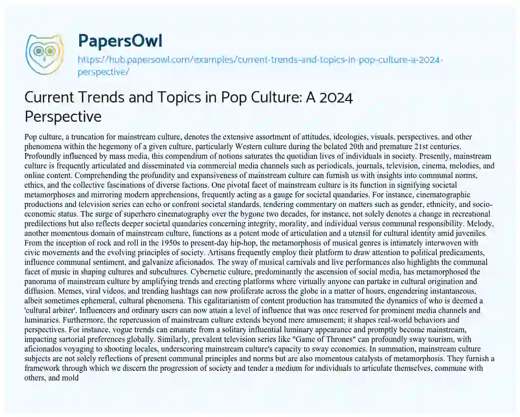 Essay on Current Trends and Topics in Pop Culture: A 2024 Perspective