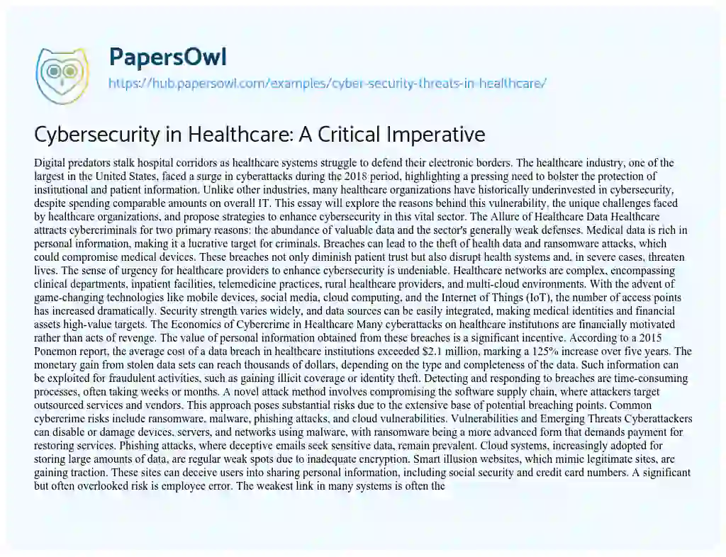 Essay on Cybersecurity in Healthcare: A Critical Imperative