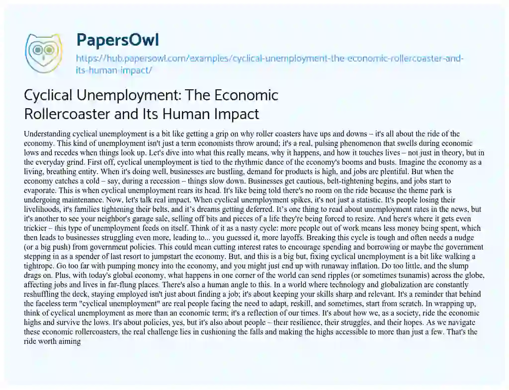 Essay on Cyclical Unemployment: The Economic Rollercoaster and Its Human Impact