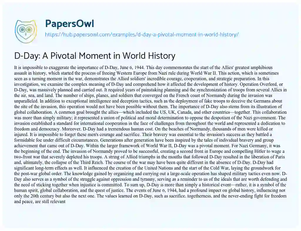 Essay on D-Day: A Pivotal Moment in World History