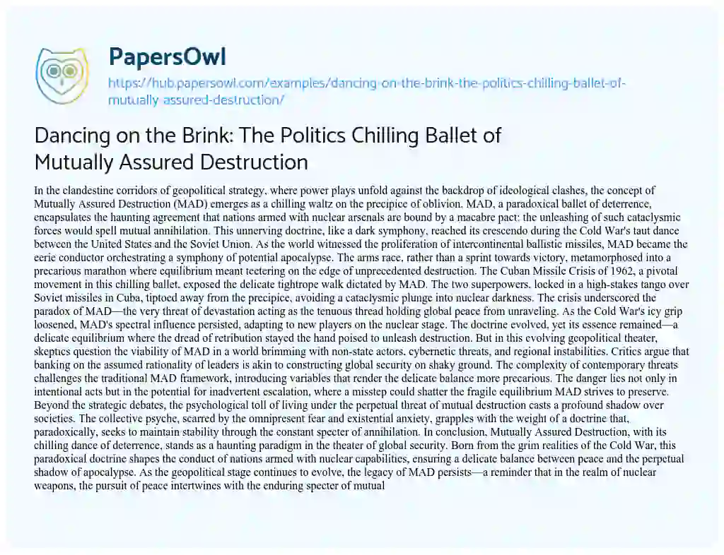 Essay on Dancing on the Brink: The Politics Chilling Ballet of Mutually Assured Destruction