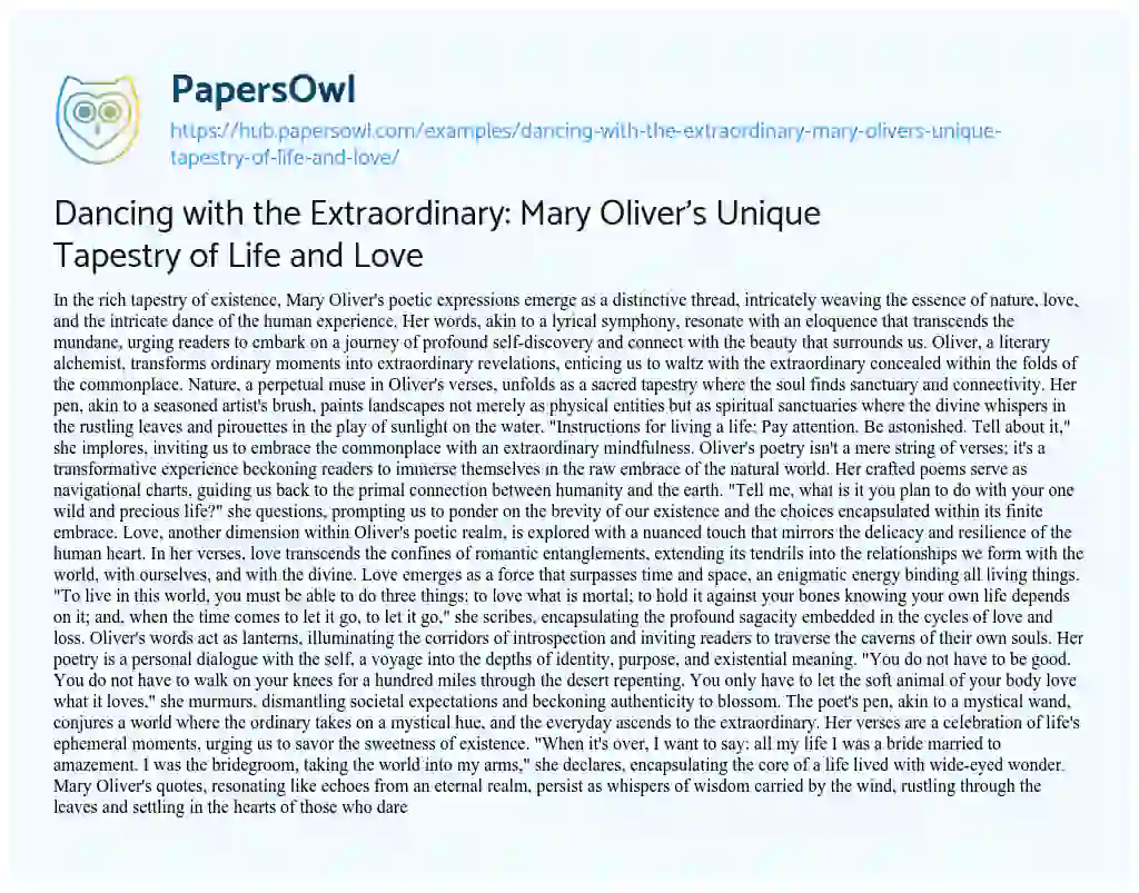 Essay on Dancing with the Extraordinary: Mary Oliver’s Unique Tapestry of Life and Love