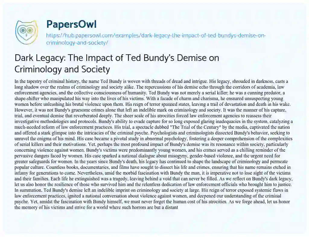 Essay on Dark Legacy: The Impact of Ted Bundy’s Demise on Criminology and Society