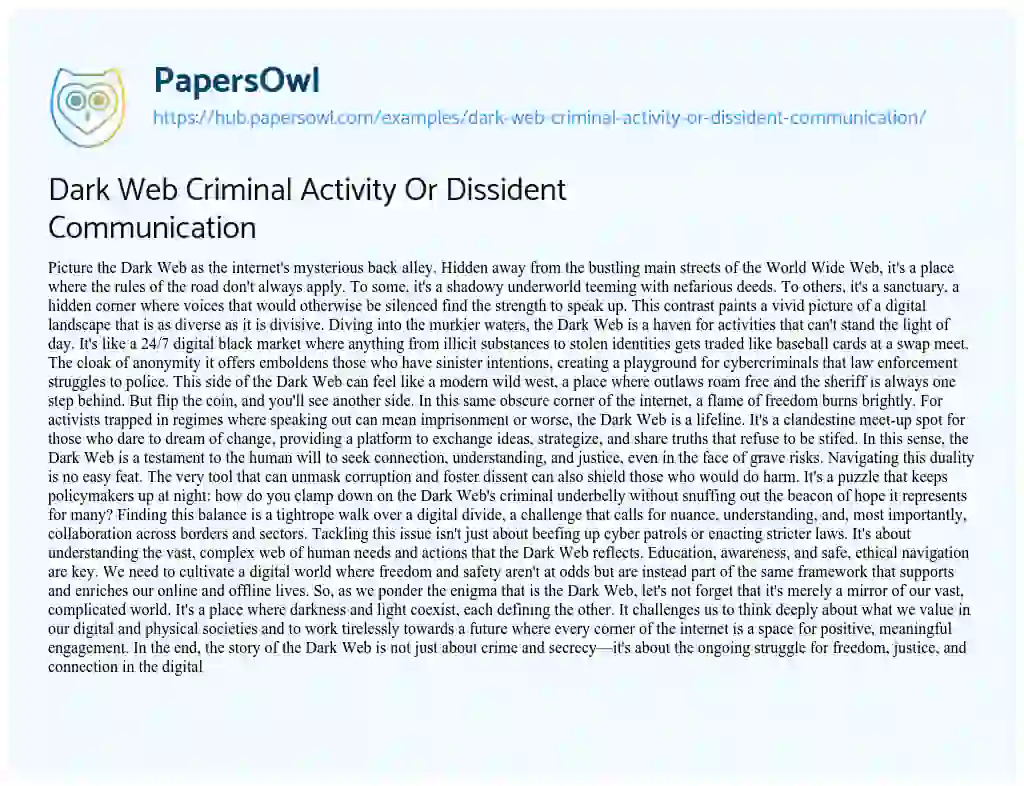Essay on Dark Web Criminal Activity Or Dissident Communication