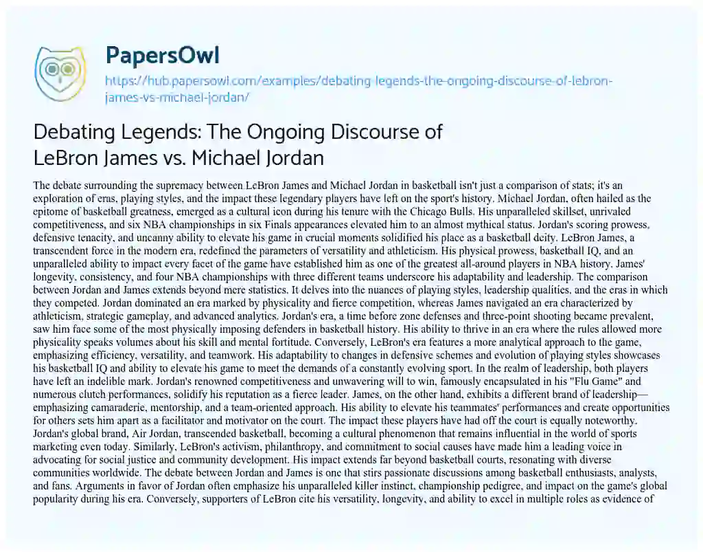 Essay on Debating Legends: The Ongoing Discourse of LeBron James vs. Michael Jordan