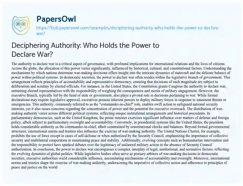 Essay on Deciphering Authority: Who Holds the Power to Declare War?