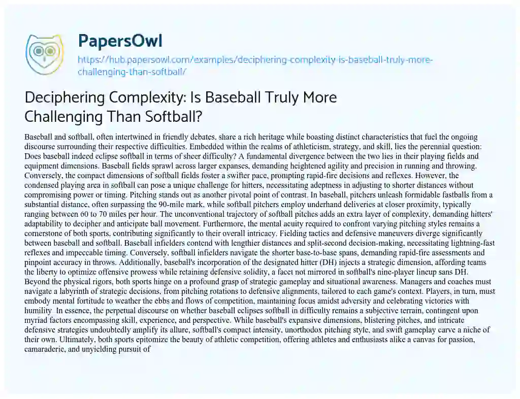 Essay on Deciphering Complexity: Is Baseball Truly More Challenging Than Softball?