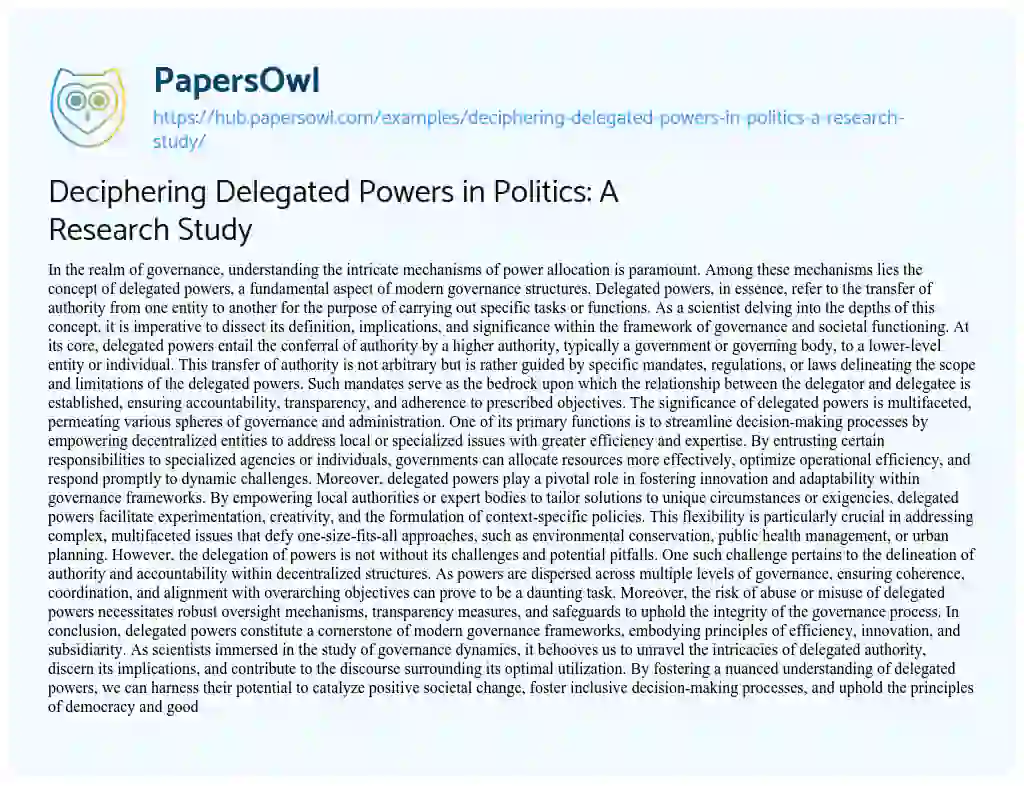 Essay on Deciphering Delegated Powers in Politics: A Research Study