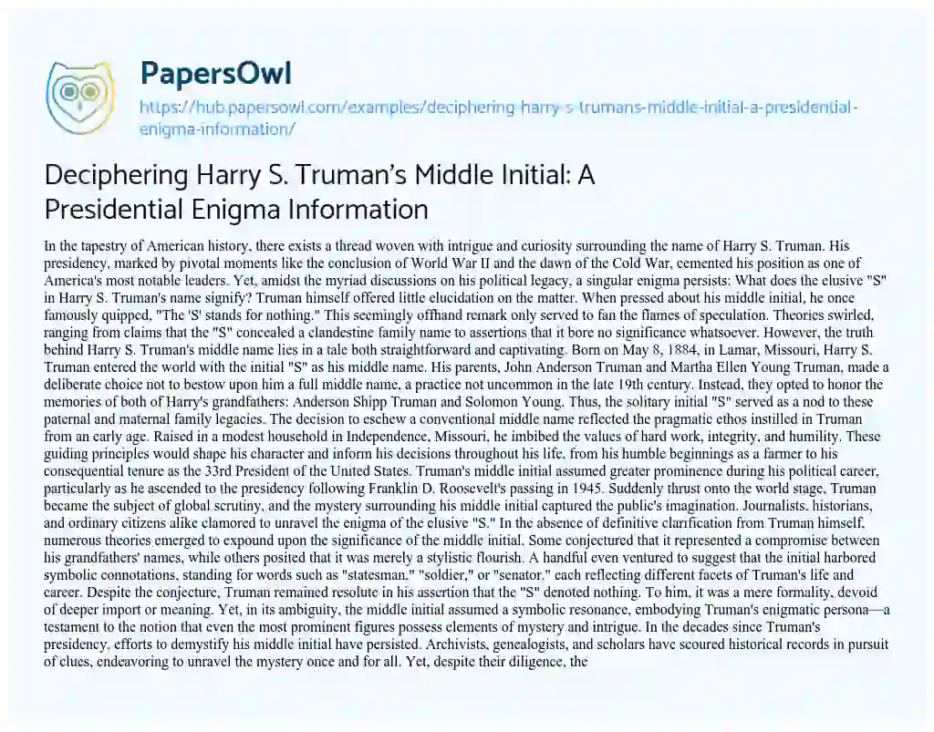 Essay on Deciphering Harry S. Truman’s Middle Initial: A Presidential Enigma Information