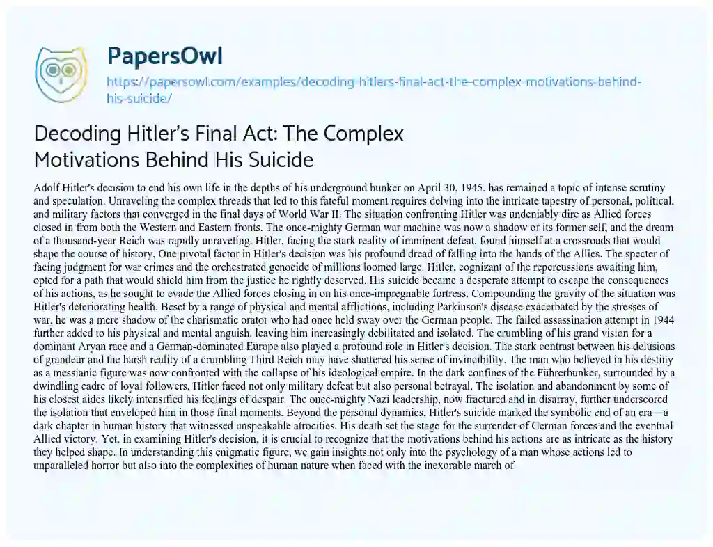 Essay on Decoding Hitler’s Final Act: The Complex Motivations Behind His Suicide