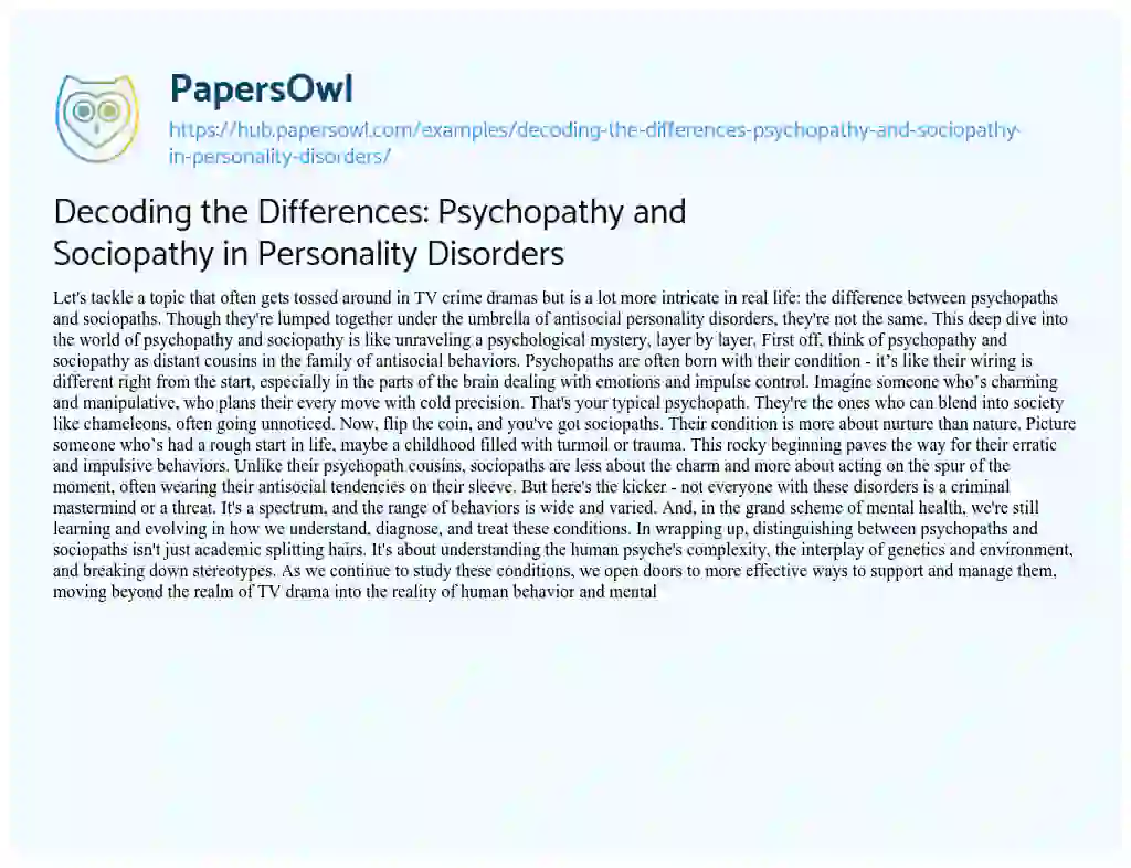 Essay on Decoding the Differences: Psychopathy and Sociopathy in Personality Disorders