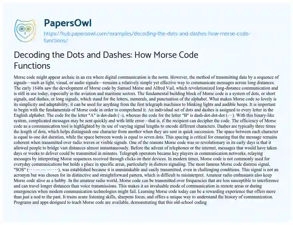Essay on Decoding the Dots and Dashes: How Morse Code Functions