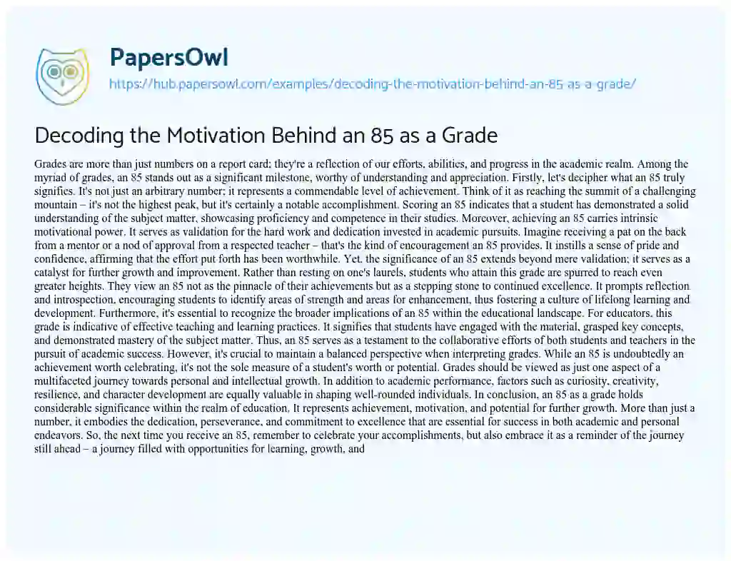 Essay on Decoding the Motivation Behind an 85 as a Grade