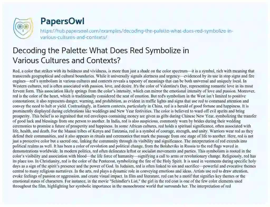 Essay on Decoding the Palette: What Does Red Symbolize in Various Cultures and Contexts?