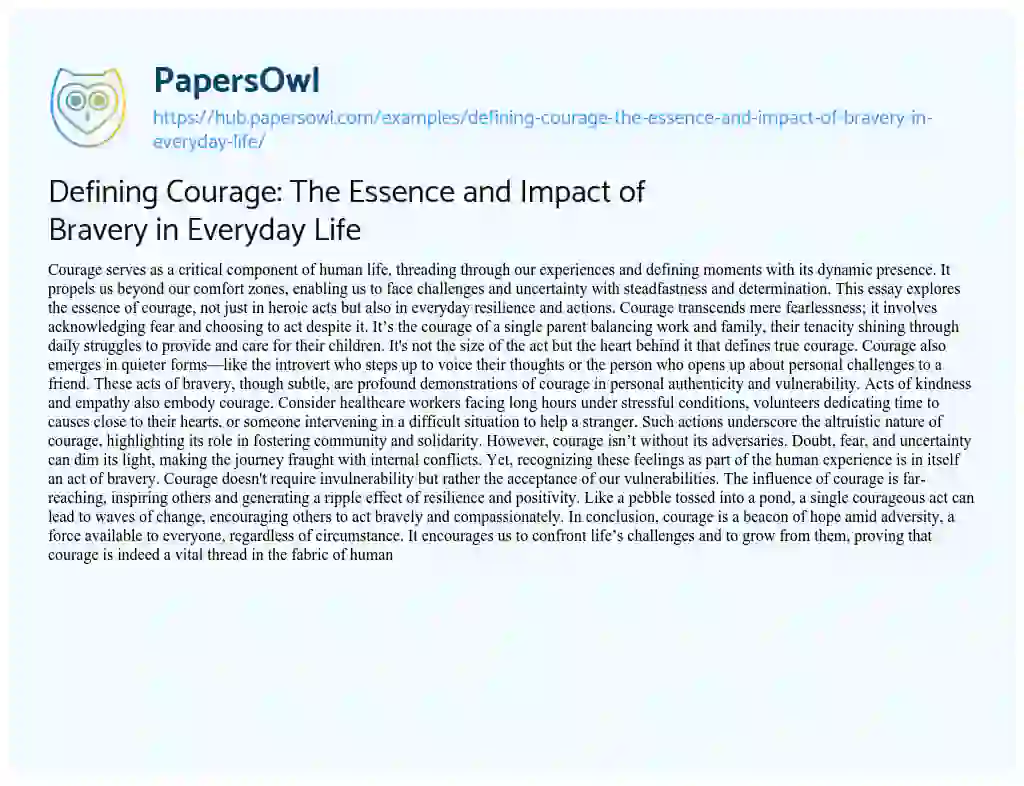 Essay on Defining Courage: The Essence and Impact of Bravery in Everyday Life
