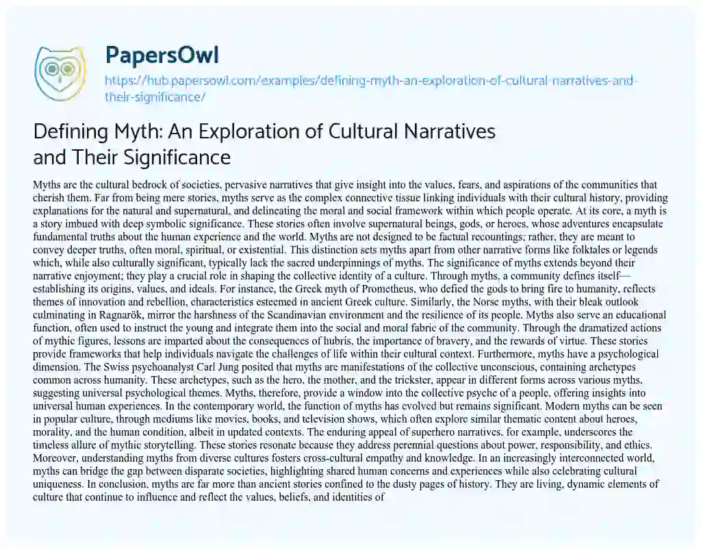 Essay on Defining Myth: An Exploration of Cultural Narratives and Their Significance